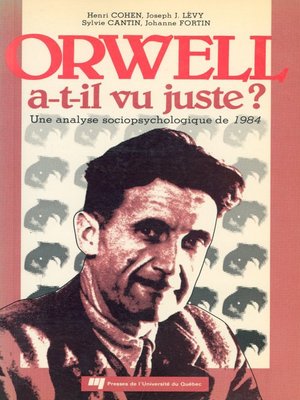 cover image of Orwell a-t-il vu juste ?